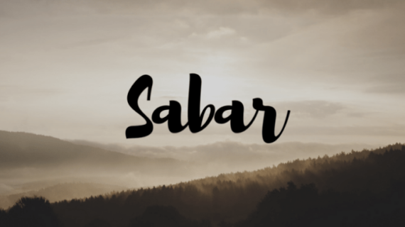 Menuju Kebahagiaan Abadi: Mengenal dan Mengamalkan Konsep Sabar dalam Kehidupan